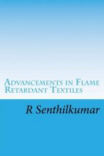 Advancements in Flame Retardant Textiles