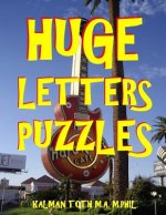 Huge Letters Puzzles: 133 Large Print Themed Word Search Puzzles
