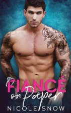 Fiancé on Paper: A Billionaire Fake Marriage Romance