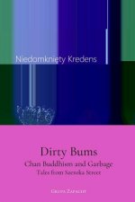 Dirty Bums: Chan Buddhism and Garbage