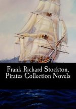 Frank Richard Stockton, Pirates Collection Novels