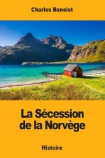 La Sécession de la Norv?ge