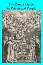 The Rosary Guide for Priests and People