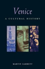 Venice: A Cultural and Literary History