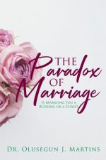 Paradox of Marriage