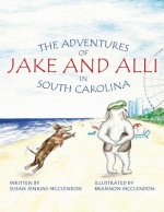 The Adventures of Jake and Alli in South Carolina