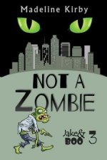 Not a Zombie