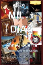 Lo Mil Y Un Dias: Cuentos Juveniles Cortos