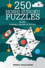 250 Hoshi Sudoku Puzzles: Hard Sudoku Hoshi Puzzles
