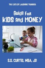The Cats of Laughing Thunder: Guide for Kids and Money