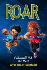 Roar: The Meet