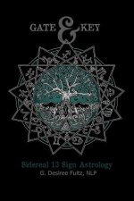 Gate & Key: Sidereal 13 Sign Astrology