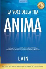 La Voce Della Tua Anima