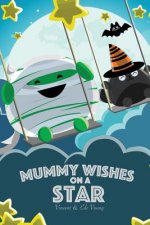 Mummy Wishes on a Star