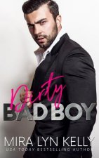 Dirty Bad Boy
