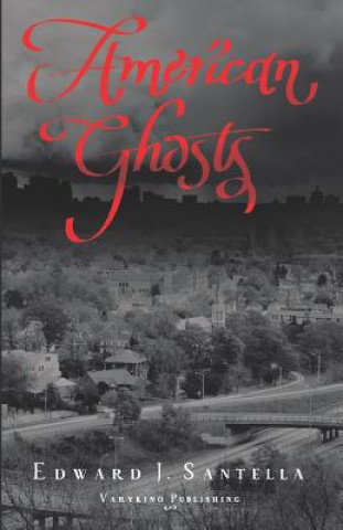 American Ghosts