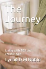 The Journey: Living with Eds and Chronic Pain