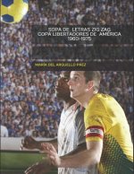 Sopa de Letras Zig Zag - Copa Libertadores de América 1960-1975