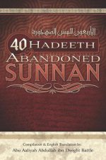 40 Hadeeth Abandoned Sunnan