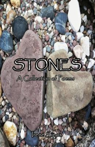Stones: A Collection of Poems