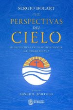 Perspectivas del Cielo: Su Influencia En La Misionologia Latinoamericana