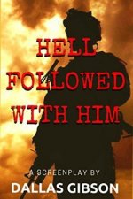 Hell Followed With Him