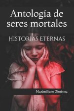 Antologia de seres mortales
