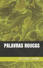 Palavras Roucas