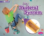 My Skeletal System: A 4D Book
