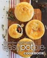 Easy Pot Pie Cookbook