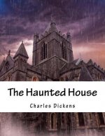 The Haunted House