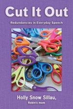 Cut It Out: Redundancies in Everyday Speech