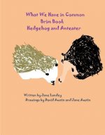 Hedge and Anteater: Brim Book