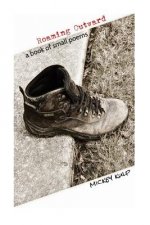Roaming Outward: a book of small poems