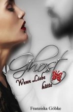 Ghost - Wenn Liebe Flügel Hätte