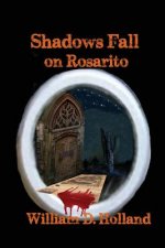 Shadows Fall On Rosarito