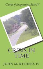 Crisis in Time