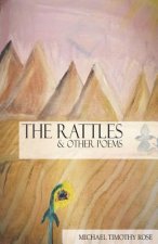 The Rattles & Other Poems