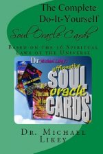 The Complete Do-It-Yourself Soul Oracle Cards