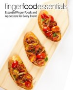 Finger Food Essentials