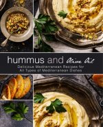 Hummus and Olive Oil