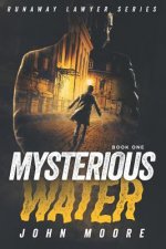 The Mysterious Water