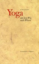Yoga auf dem Weg nach Westen