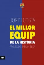 El millor equip de la historia