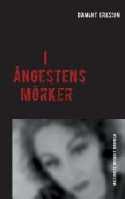I angestens moerker