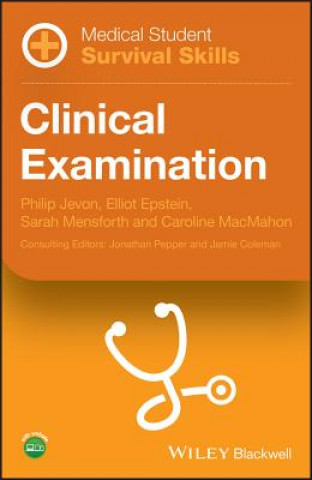 Medical Student Survival Skills - Clinical  Examination