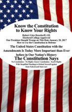 Know the Constitution to Know Your Rights