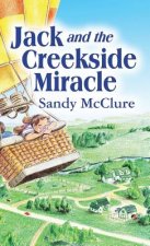 Jack and the Creekside Miracle