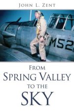 From Spring Valley To The Sky