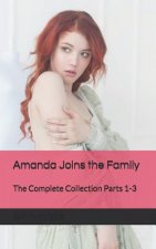 Amanda Joins the Family: The Complete Collection Parts 1-3